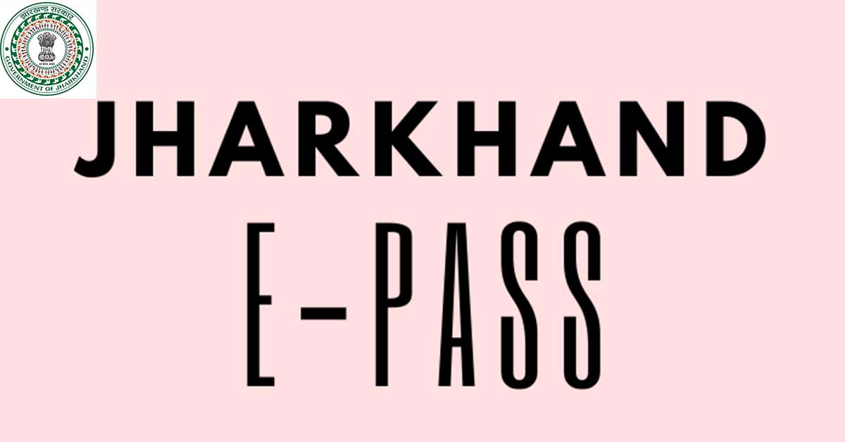 epass.jharkhand.nic.in Apply Online, jharkhand.nic.in Recruitment 2021, www.jharkhand.gov.in 2021, West Bengal to Jharkhand E-Pass, www.jharkhand.gov.in 2022, www.jharkhand.gov.in 2020, Jharkhand PDS, Jharkhand New Guidelines Today, Jharkhand Ration Card,
